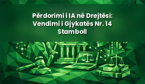 Përdorimi i IA në Drejtësi